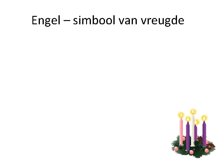 Engel – simbool van vreugde 