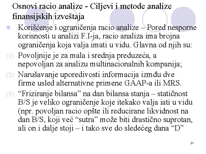 Osnovi racio analize - Ciljevi i metode analize finansijskih izveštaja Korišćenje i ograničenja racio