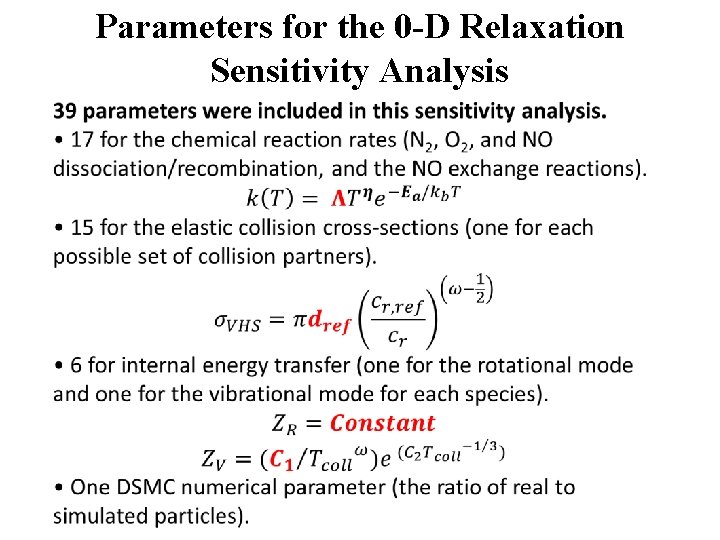 Parameters for the 0 -D Relaxation Sensitivity Analysis 