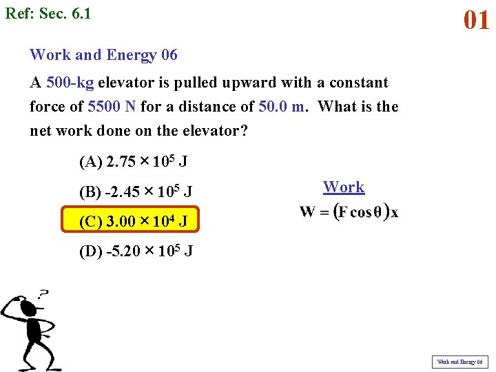 Ref: Sec. 6. 1 01 Work and Energy 06 A 500 -kg elevator is