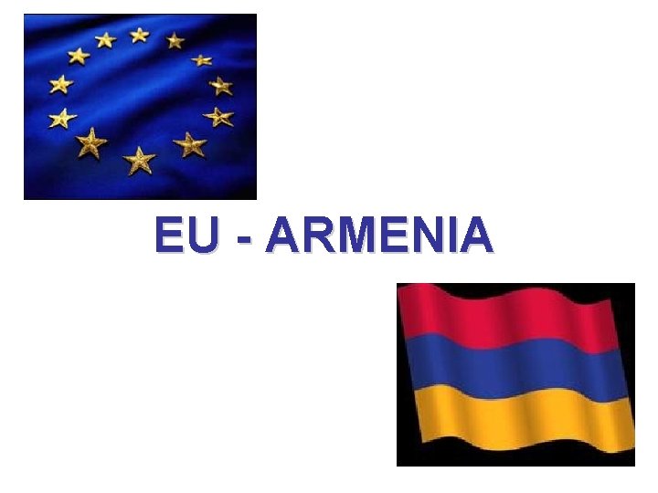 EU - ARMENIA 
