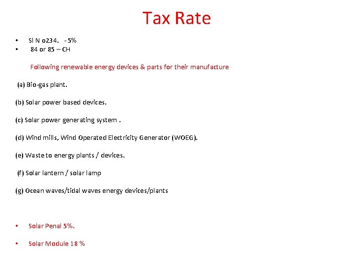 Tax Rate • • Sl N o 234. - 5% 84 or 85 –