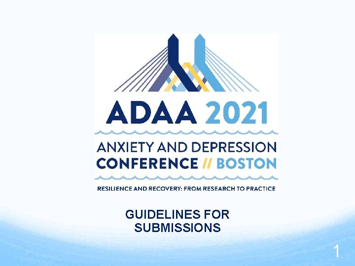 GUIDELINES FOR SUBMISSIONS 1 