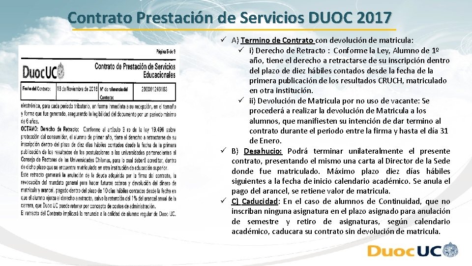 Contrato Prestación de Servicios DUOC 2017 ü A) Termino de Contrato con devolución de Contrato Prestación de Servicios DUOC 2017 ü A) Termino de Contrato con devolución de