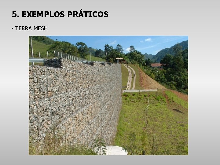 5. EXEMPLOS PRÁTICOS • TERRA MESH 