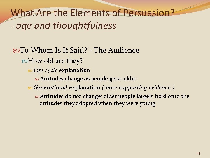 What Are the Elements of Persuasion? - age and thoughtfulness To Whom Is It