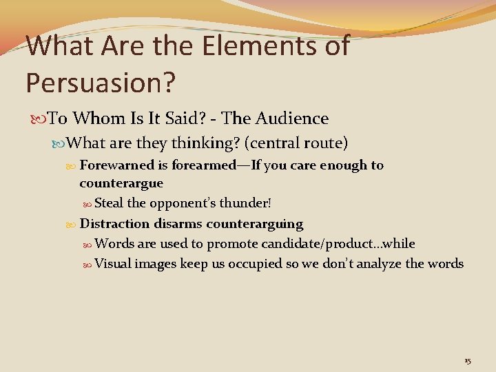 What Are the Elements of Persuasion? To Whom Is It Said? - The Audience