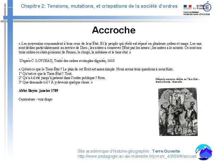 Chapitre 2: Tensions, mutations, et crispations de la société d’ordres Accroche « Les souverains