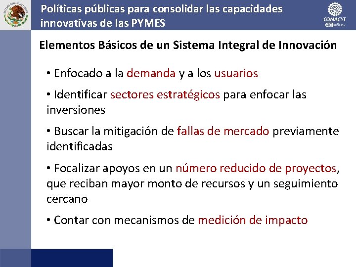Políticas públicas para consolidar las capacidades innovativas de las PYMES Elementos Básicos de un