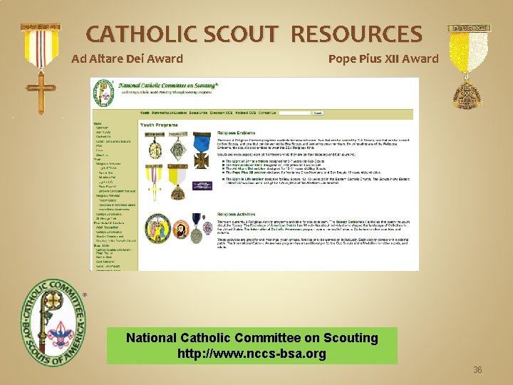 CATHOLIC SCOUT RESOURCES Ad Altare Dei Award Pope Pius XII Award National Catholic Committee