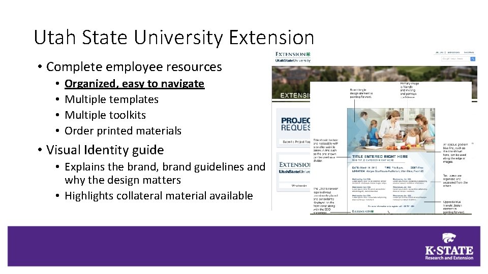 Utah State University Extension • Complete employee resources • • Organized, easy to navigate