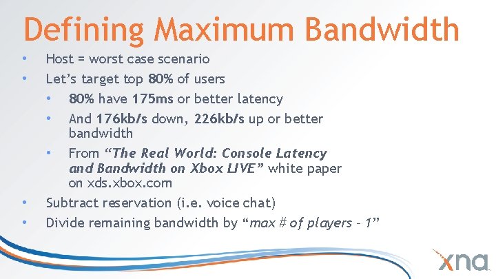 Defining Maximum Bandwidth • • Host = worst case scenario Let’s target top 80% Defining Maximum Bandwidth • • Host = worst case scenario Let’s target top 80%