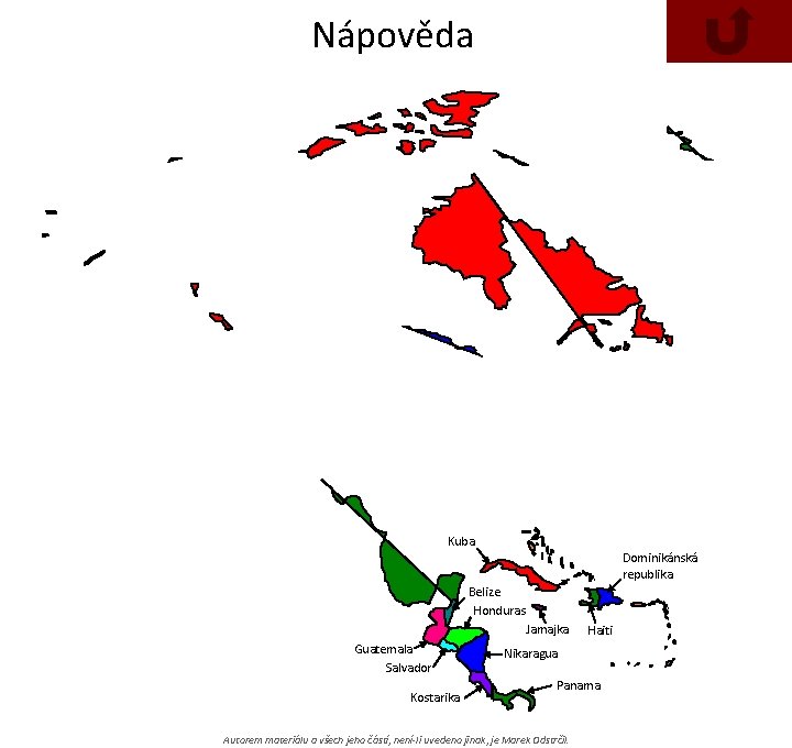 Nápověda Spojené státy americké (USA) Kanada Spojené státy americké (USA) Mexiko Kuba Dominikánská republika