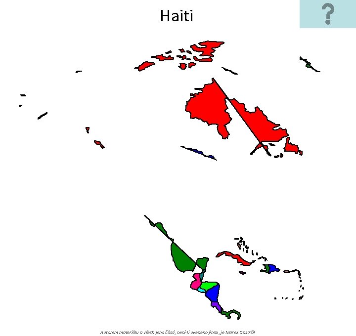 Haiti Autorem materiálu a všech jeho částí, není-li uvedeno jinak, je Marek Odstrčil. 