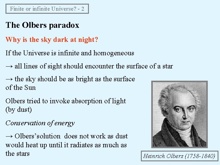 Finite or infinite Universe? - 2 The Olbers paradox Why is the sky dark Finite or infinite Universe? - 2 The Olbers paradox Why is the sky dark