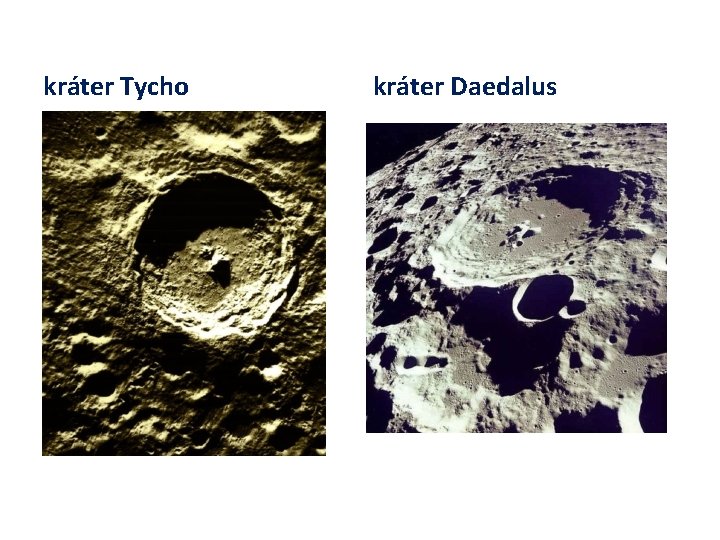 kráter Tycho kráter Daedalus 