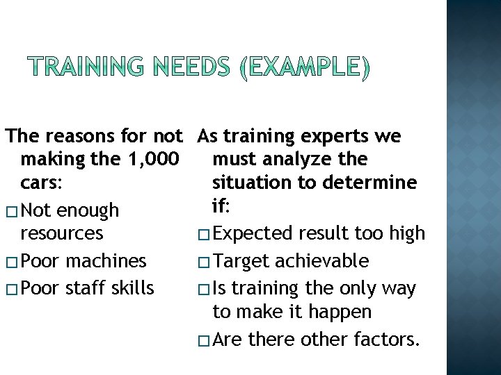 The reasons for not As training experts we making the 1, 000 must analyze