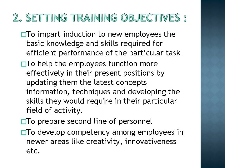 The act of increasing the knowledge and skills