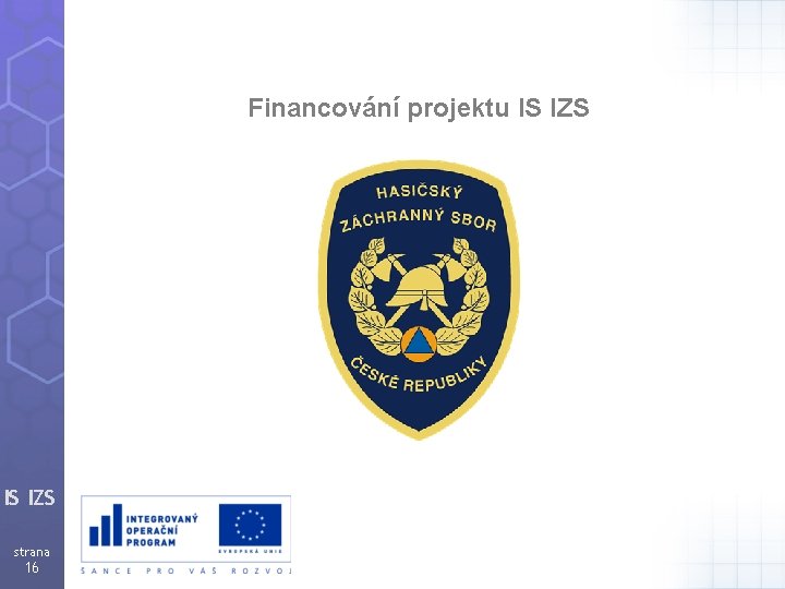 Financování projektu IS IZS strana 16 