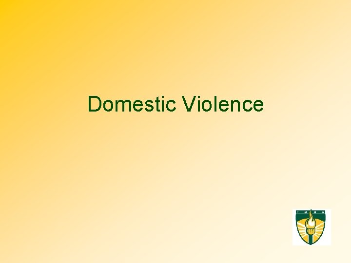 Domestic Violence 