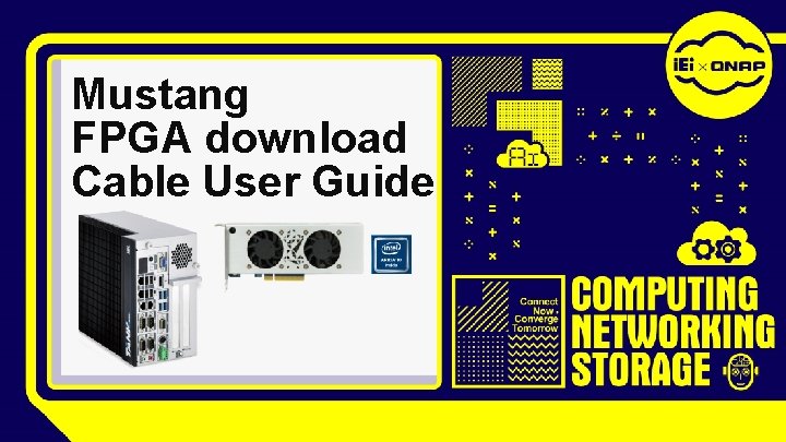 Mustang FPGA download Cable User Guide 
