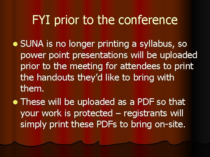 Guidelines for Preparing Slides SUNA speakers information FYI