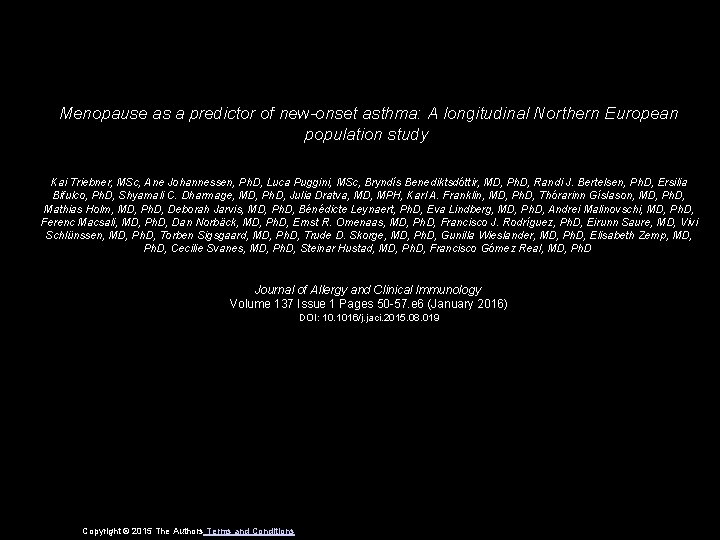 Menopause as a predictor of new-onset asthma: A longitudinal Northern European population study Kai