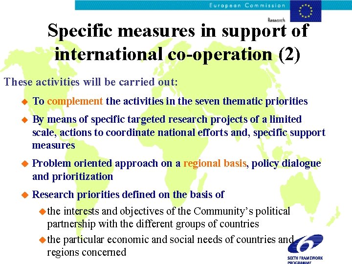 Specific measures in support of international co-operation (2) These activities will be carried out: