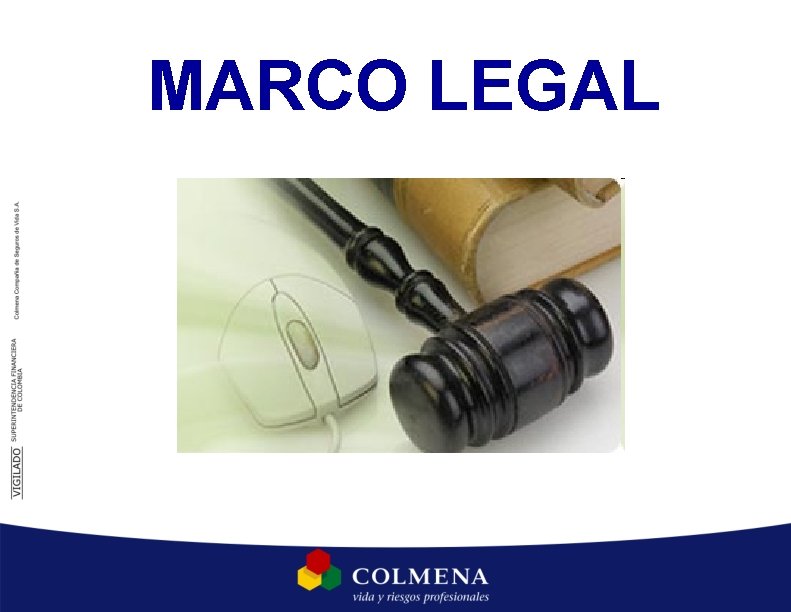 MARCO LEGAL MARCO LEGAL