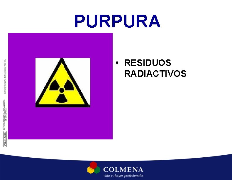 PURPURA • RESIDUOS RADIACTIVOS PURPURA • RESIDUOS RADIACTIVOS