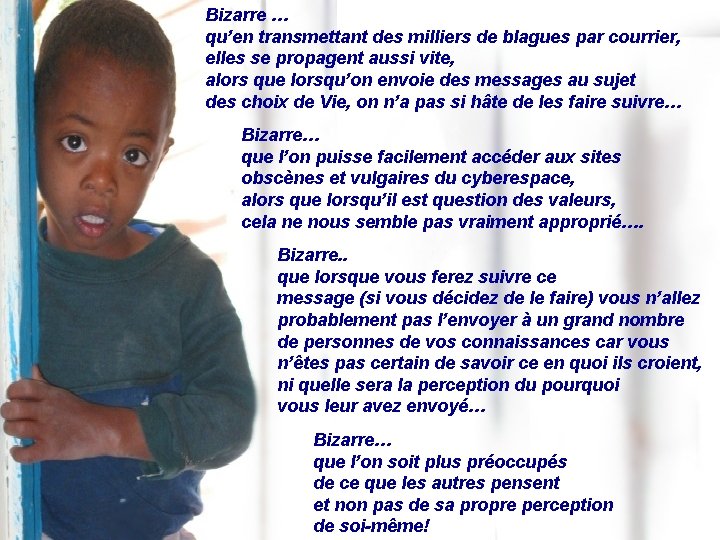 Bizarre … qu’en transmettant des milliers de blagues par courrier, elles se propagent aussi Bizarre … qu’en transmettant des milliers de blagues par courrier, elles se propagent aussi