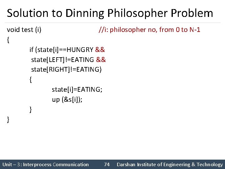 Solution to Dinning Philosopher Problem void test (i) //i: philosopher no, from 0 to