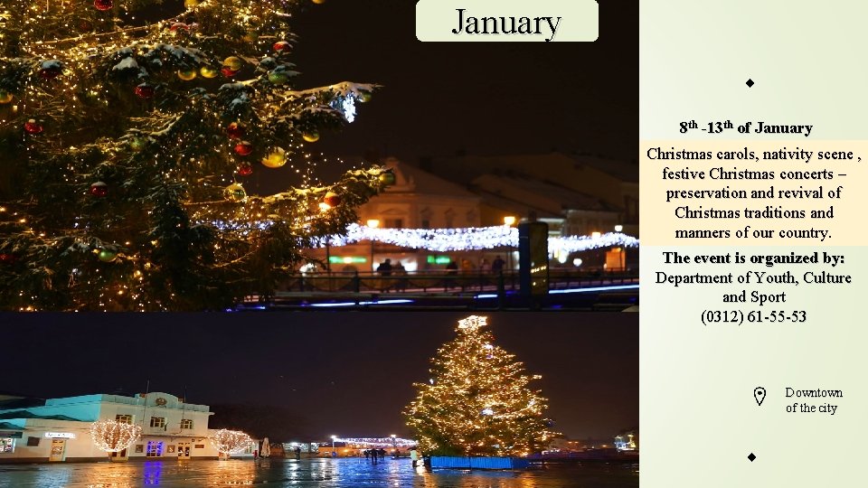January 8 th -13 th of January Christmas carols, nativity scene , festive Christmas