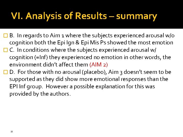 VI. Analysis of Results – summary � B. In regards to Aim 1 where VI. Analysis of Results – summary � B. In regards to Aim 1 where