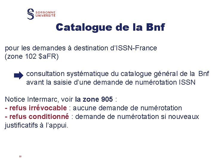 Catalogue de la Bnf pour les demandes à destination d’ISSN-France (zone 102 $a. FR)