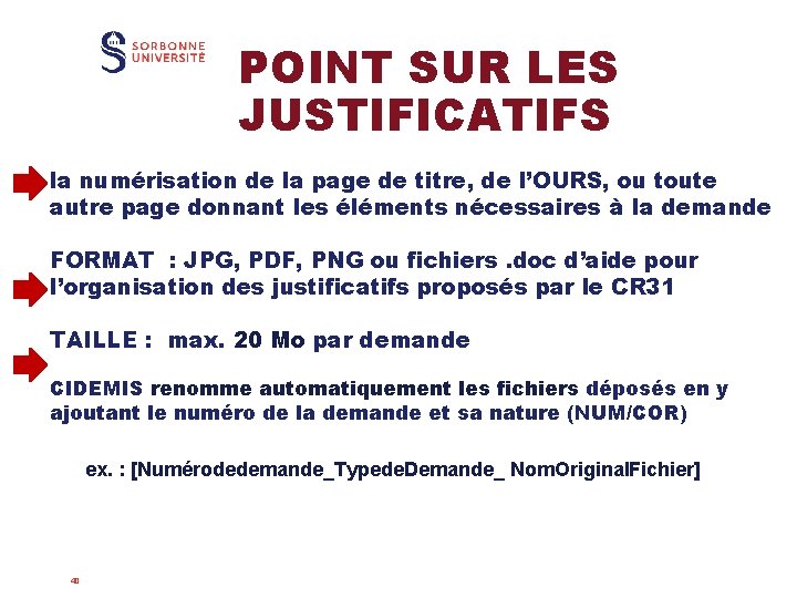 POINT SUR LES JUSTIFICATIFS la numérisation de la page de titre, de l’OURS, ou