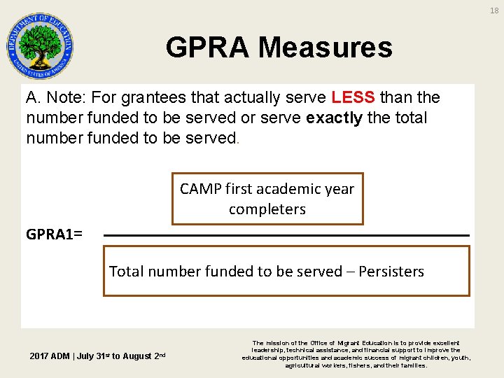 18 GPRA Measures A. Note: For grantees that actually serve LESS than the number