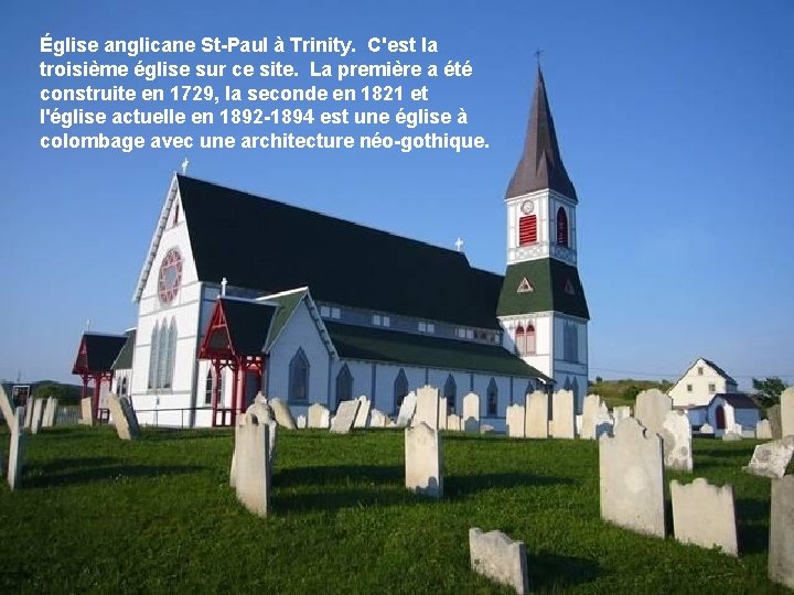Église anglicane St-Paul à Trinity. C'est la troisième église sur ce site. La première