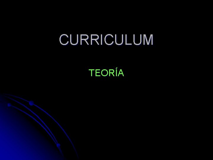 CURRICULUM TEORÍA 