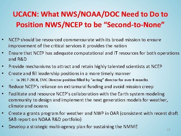 UCACN: What NWS/NOAA/DOC Need to Do to Position NWS/NCEP to be “Second-to-None” • •