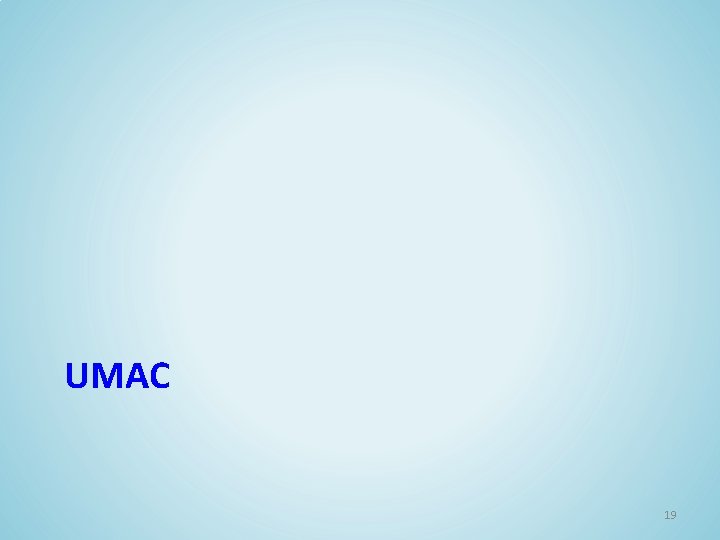 UMAC 19 