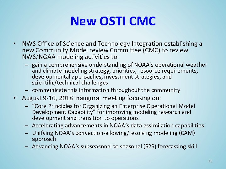 New OSTI CMC • NWS Office of Science and Technology Integration establishing a new