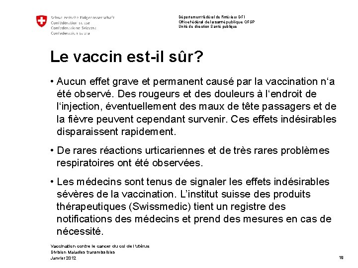 Département fédéral de l'intérieur DFI Office fédéral de la santé publique OFSP Unité de