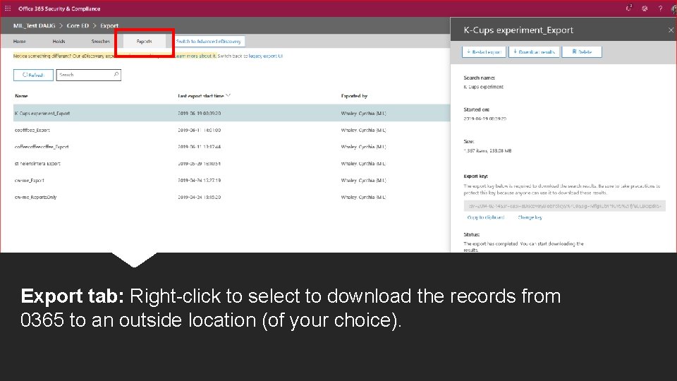 Export tab: Right-click to select to download the records from 0365 to an outside