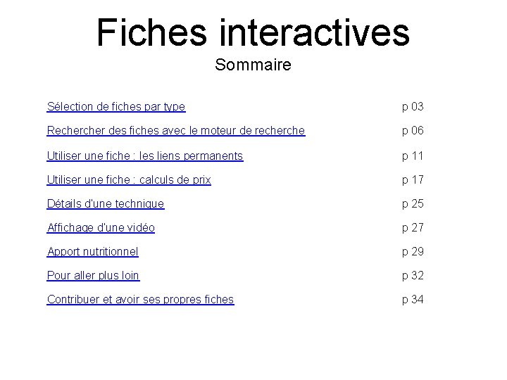 Fiches interactives Sommaire Sélection de fiches par type p 03 Recher des fiches avec