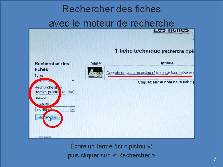 Recher des fiches avec le moteur de recherche Écrire un terme (ici « pistou