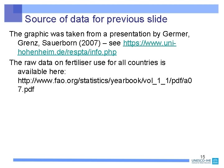 Source of data for previous slide The graphic was taken from a presentation by