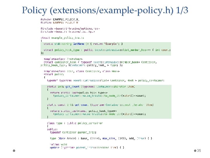Policy (extensions/example-policy. h) 1/3 35 