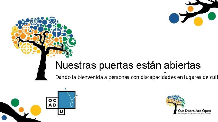Nuestras puertas están abiertas Dando la bienvenida a personas con discapacidades en lugares de