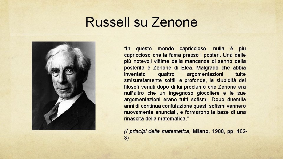 Russell su Zenone “In questo mondo capriccioso, nulla è più capriccioso che la fama